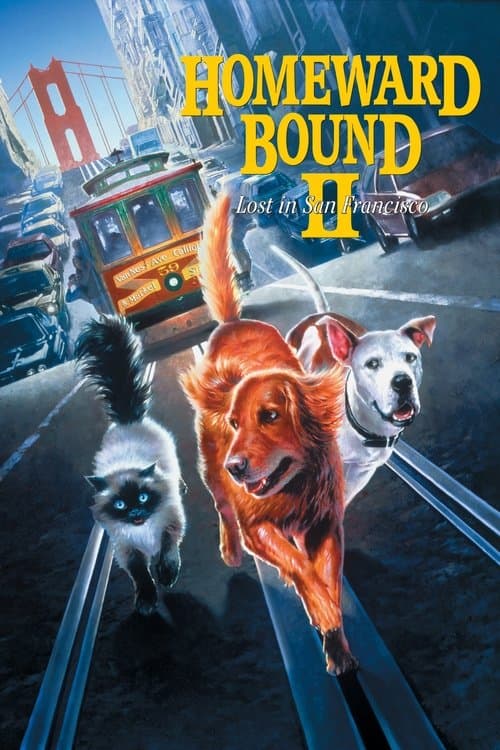 ملصق فيلم Homeward Bound II: Lost in San Francisco (1996)