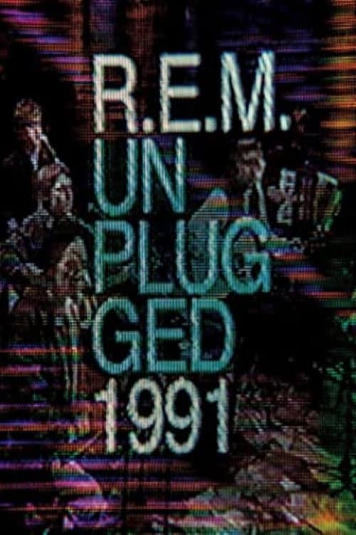 R.E.M.: MTV Unplugged (1991) movie poster