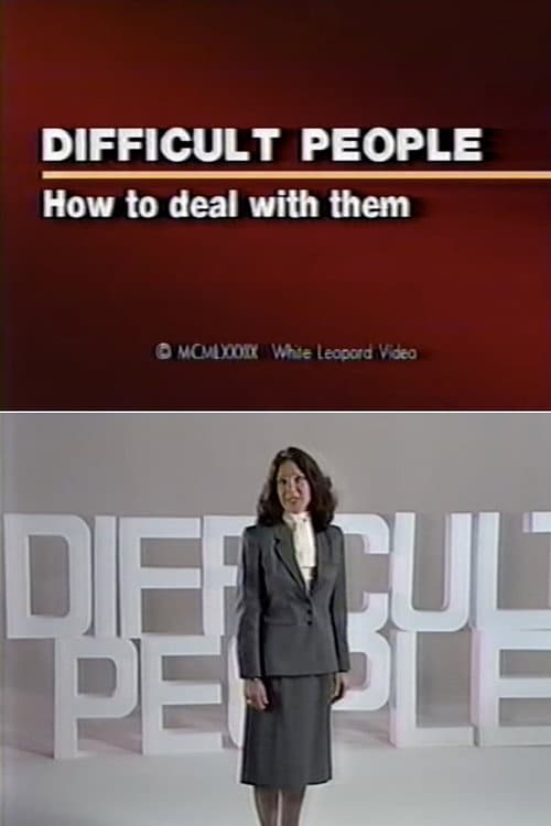 Difficult People: How to Deal With Them (1989) movie poster