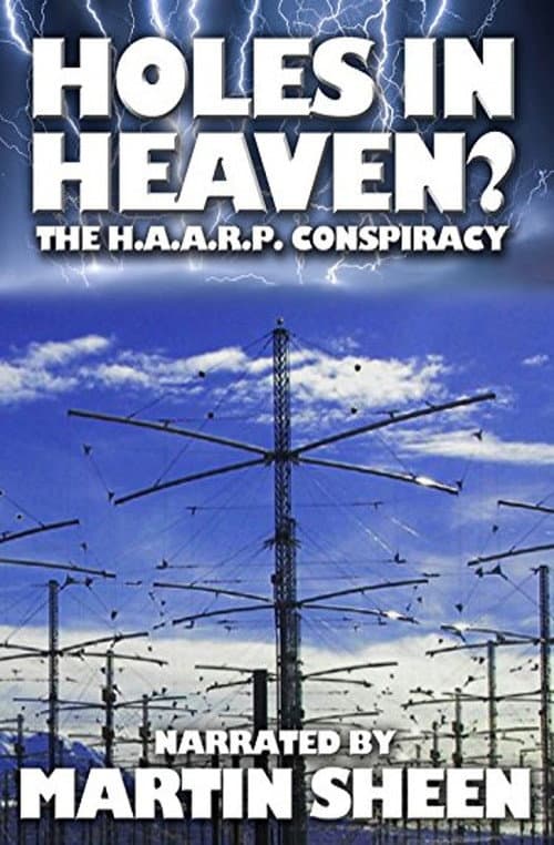 Holes in Heaven? H.A.A.R.P. & Advances In Tesla Technology (1998) movie poster