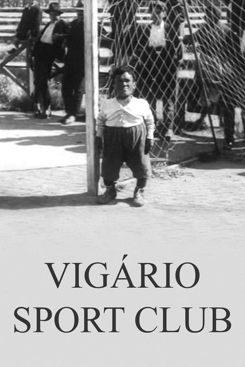 ملصق فيلم Vigário Sport Club (1927)