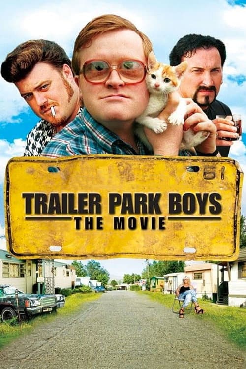 Affiche du film Trailer Park Boys: The Movie (2006)