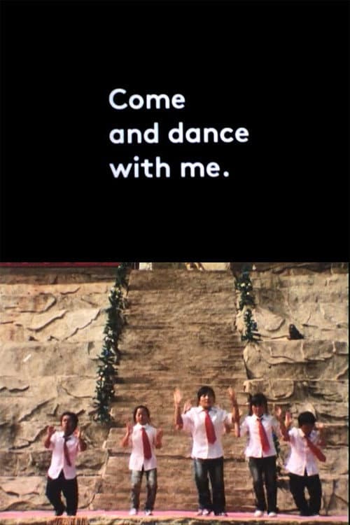 Affiche du film Come and dance with me. (2013)