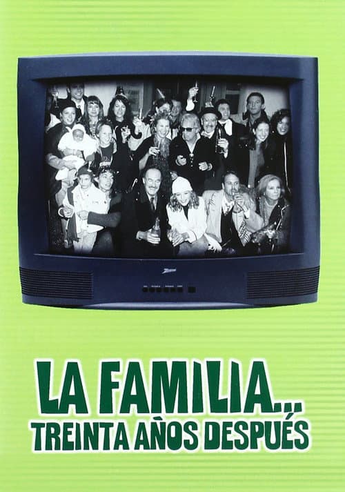 ملصق فيلم La familia... 30 años después (1999)