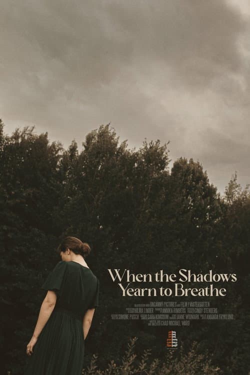 ملصق فيلم When the Shadows Yearn to Breathe (2024)
