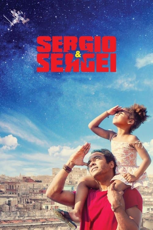 Sergio & Serguéi (2018) movie poster