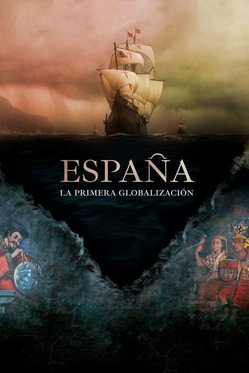 España: la primera globalización (2021) movie poster