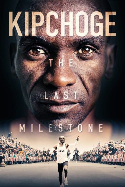 Kipchoge: The Last Milestone (2021) movie poster