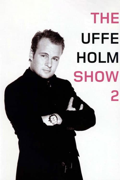 The Uffe Holm Show 2 (2005) movie poster