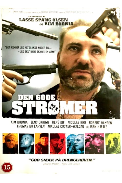 ملصق فيلم Den Gode strømer (2004)