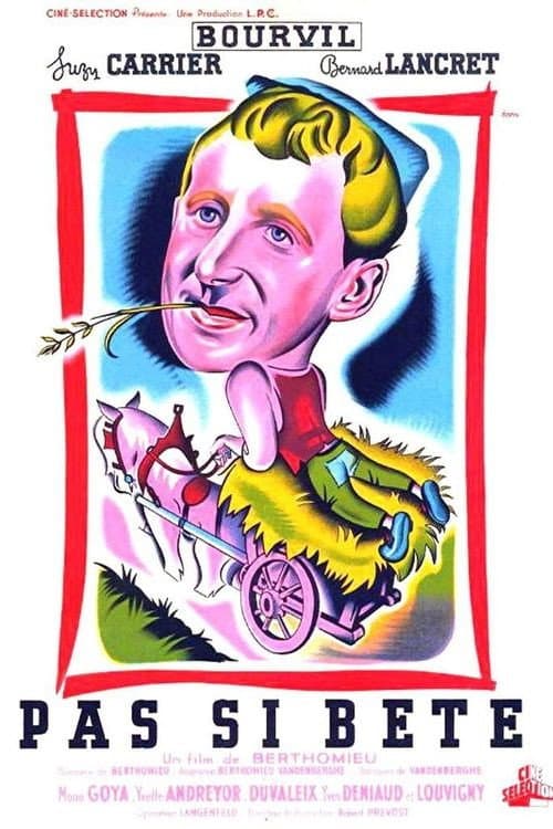 Affiche du film Pas si bête (1947)
