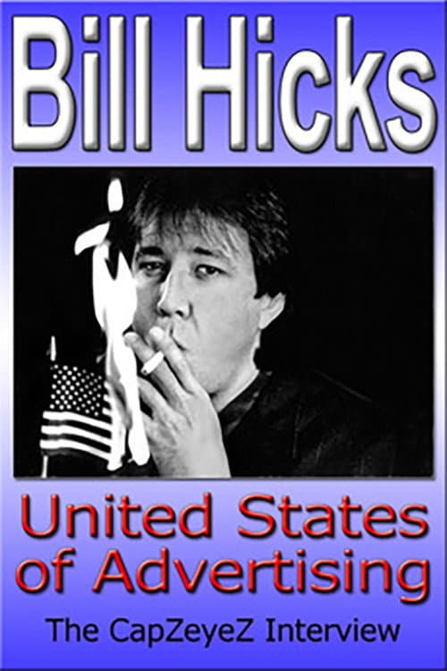 Affiche du film Bill Hicks: United States of Advertising (1993)