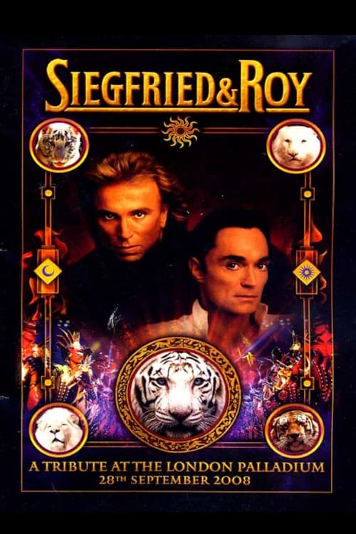 ملصق فيلم A Tribute to Siegfried & Roy (2008)