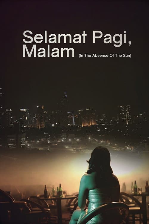 ملصق فيلم Selamat Pagi, Malam (2014)
