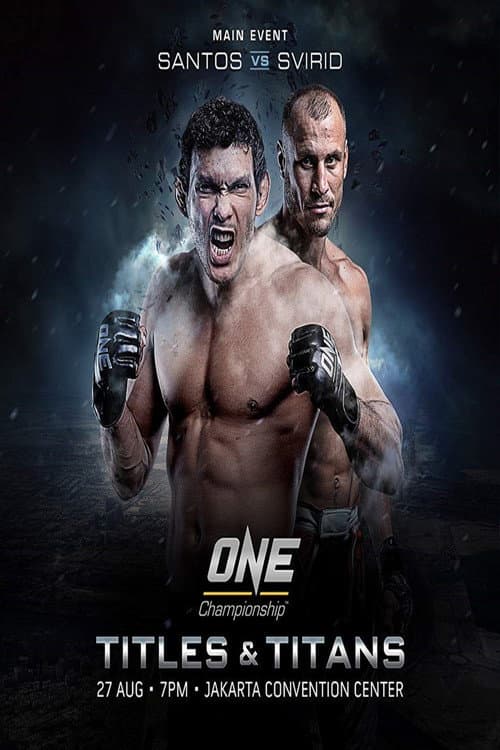 ملصق فيلم ONE Championship 46: Titles and Titans (2006)