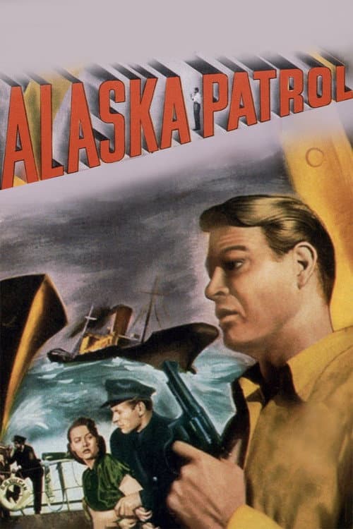 ملصق فيلم Alaska Patrol (1949)