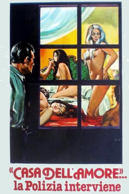 Affiche du film Casa dell'amore... la polizia interviene (1978)