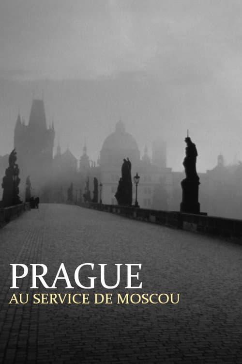 Prague au service de Moscou : Dans les secrets de la guerre froide (2022) movie poster