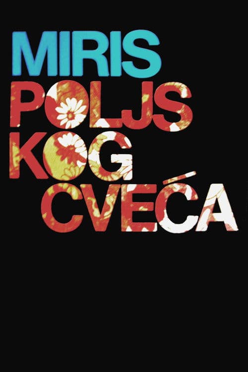 Affiche du film Miris poljskog cveća (1977)