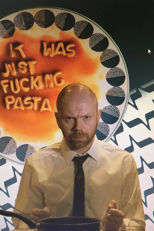 ملصق فيلم It Was Just Fucking Pasta (2020)