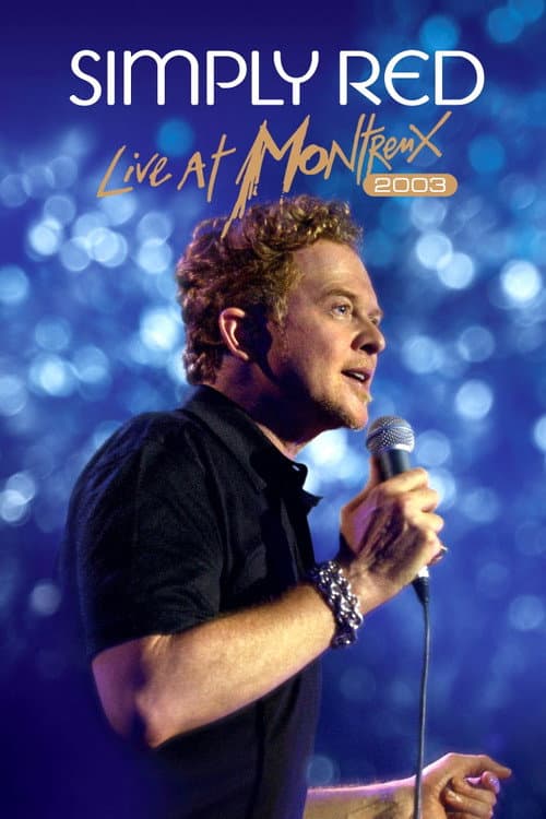 Affiche du film Simply Red: Live at Montreux 2003 (2012)