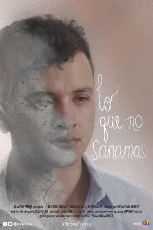 Lo que no sanamos (2022) movie poster