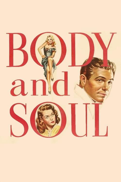 ملصق فيلم Body and Soul (1947)