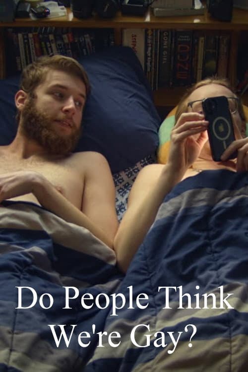 Do People Think We're Gay? (2025) movie poster