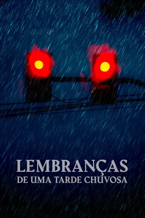 ملصق فيلم Lembranças de uma Tarde Chuvosa (2023)