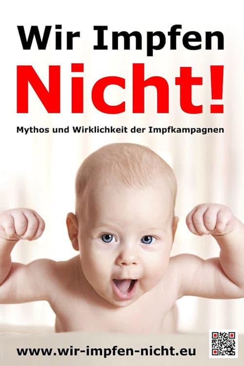 ملصق فيلم Wir Impfen Nicht! (2014)