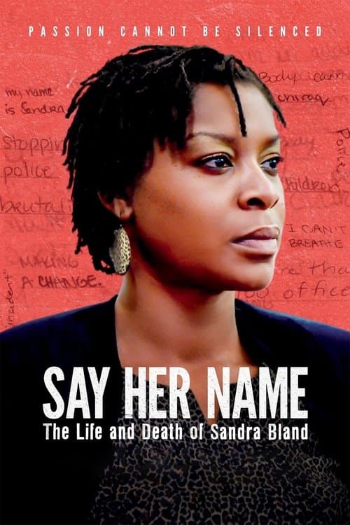 ملصق فيلم Say Her Name: The Life and Death of Sandra Bland (2018)
