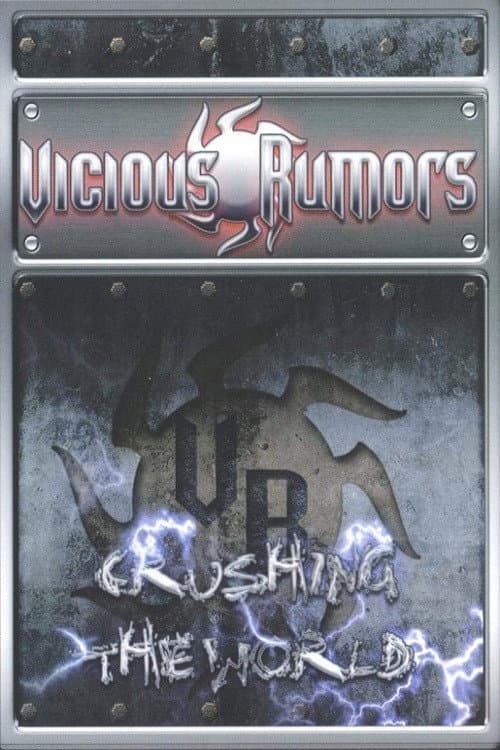 ملصق فيلم Vicious Rumours: Crushing The World (2005)