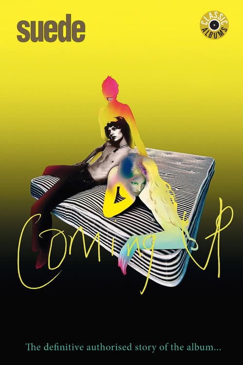 ملصق فيلم Classic Albums: Suede - Coming Up (2021)