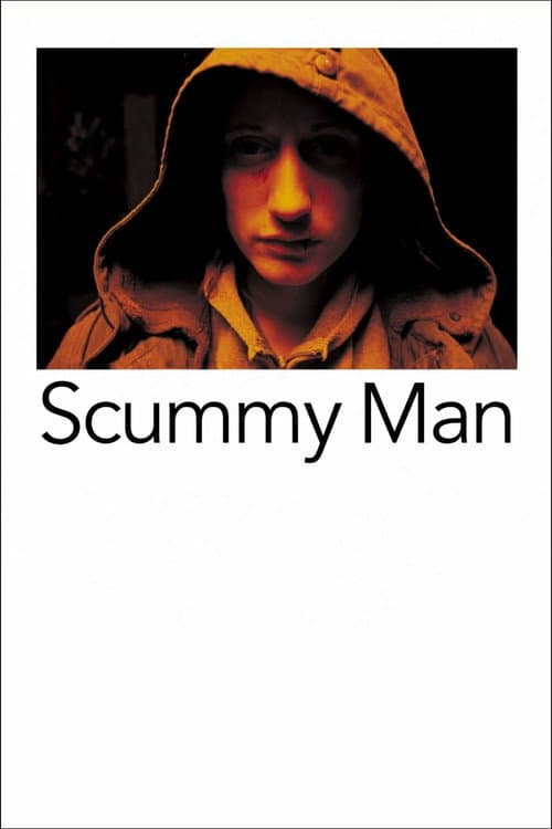 Scummy Man (2006) movie poster