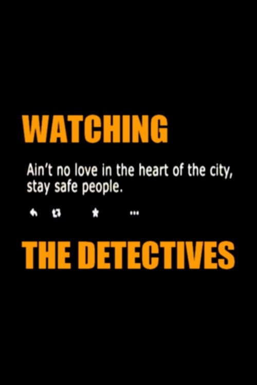 Watching the Detectives (2017) movie poster