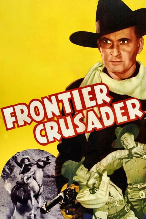 ملصق فيلم Frontier Crusader (1940)
