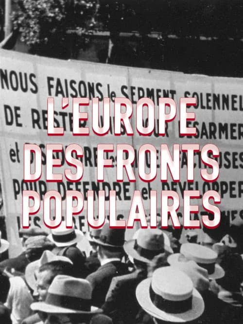 ملصق فيلم L'Europe des Fronts Populaires (2006)