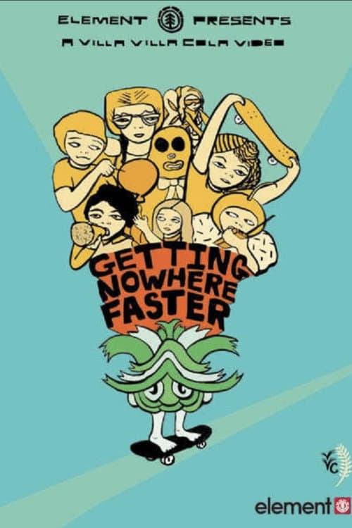 Affiche du film Getting Nowhere Faster (2004)
