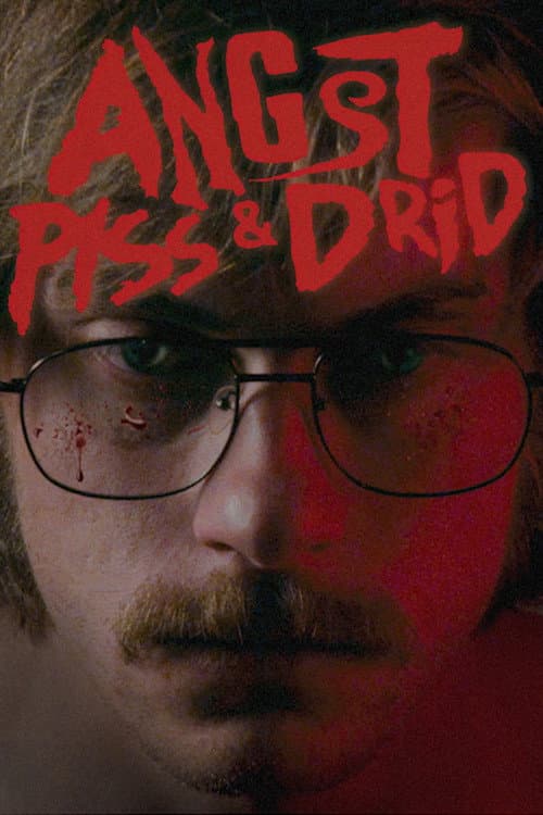 Angst, Piss & Drid (2012) movie poster