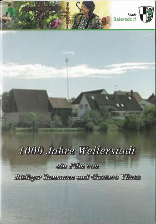 ملصق فيلم 1000 Jahre Wellerstadt (2007)