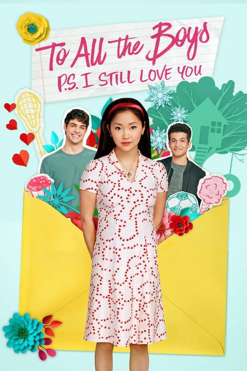 ملصق فيلم To All the Boys: P.S. I Still Love You (2020)