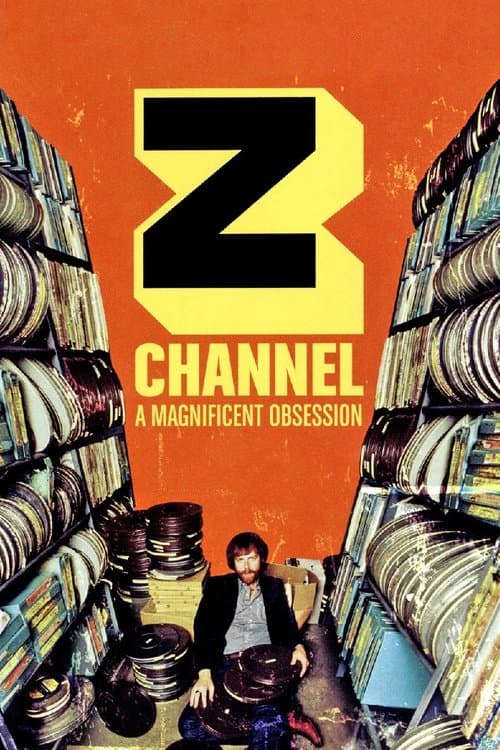 Z Channel: A Magnificent Obsession (2004) movie poster