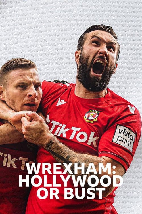 Wrexham: Hollywood or Bust (2023) movie poster