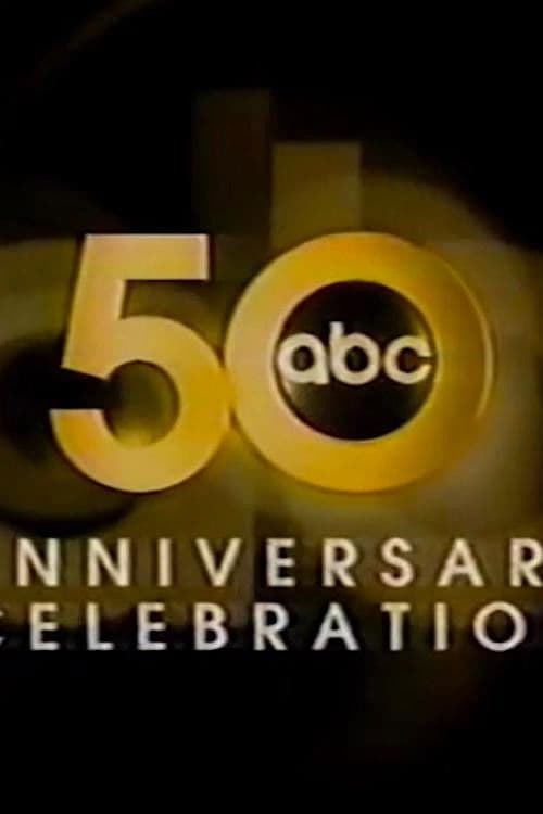 ملصق فيلم ABC's 50th Anniversary Celebration (2003)
