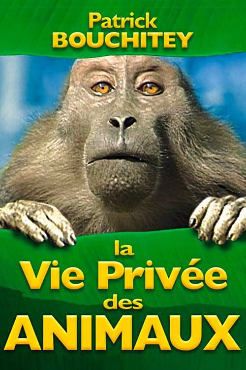 ملصق فيلم La vie privée des animaux (2005)