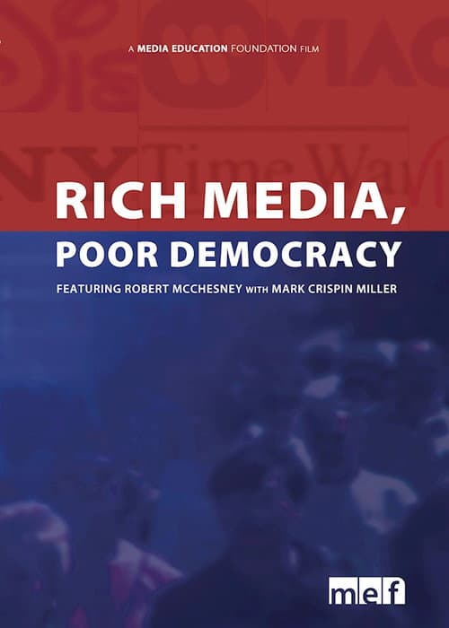 Rich Media, Poor Democracy (2003) movie poster