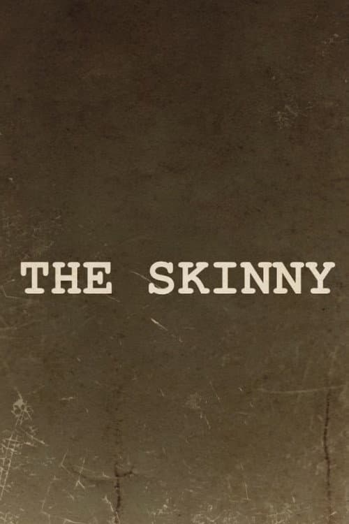 The Skinny (2025) movie poster