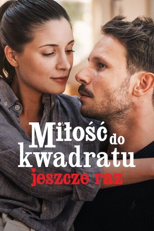 ملصق فيلم Miłość do kwadratu jeszcze raz (2023)