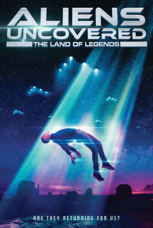 Affiche du film Aliens Uncovered: The Land of Legends (2024)