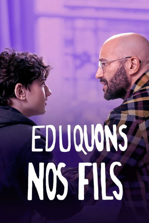 Affiche du film Éduquons nos fils (2025)